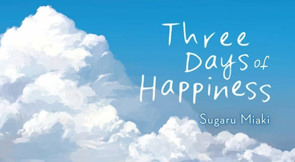 Consciousness of Mortality: The Influence of Death in Three Days of Happiness